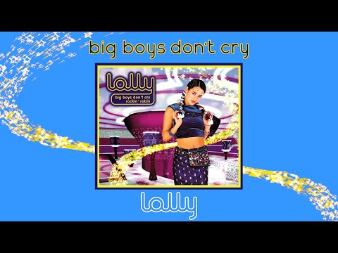 Big Boys Don't Cry (25th Anniversary EP) - Lolly