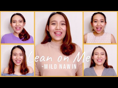 Lean on Me (Bill Withers) Cover by Mild Nawin