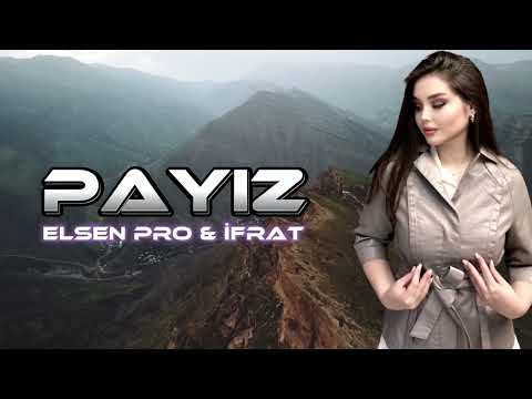 Elsen Pro & İfrat - Payız