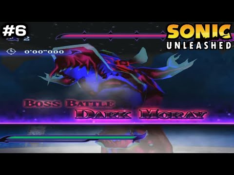 Lawan Boss Dragon Dark Moray !!! - Sonic Unleashed #6