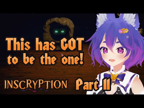 This time...I can feel it!! [Inscryption Part 11]