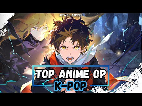 Top K-Pop Anime Openings