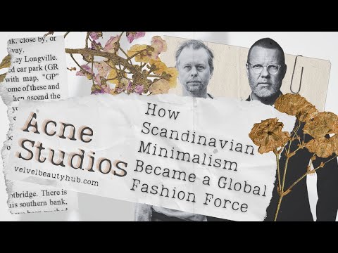 Acne Studios: How Scandinavian minimalism became a global fashion force