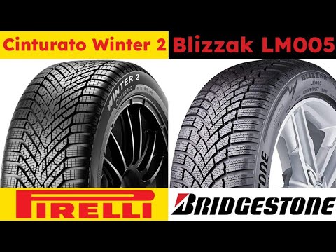 Pirelli Cinturato Winter 2 vs Bridgestone Blizzak LM005