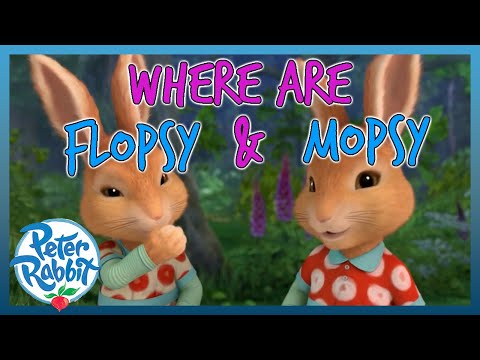 @OfficialPeterRabbit - 🔎🐰🐰 Where are Flopsy and Mopsy? 🐰🐰🔎 | COMPILATION | Cartoons for Kids