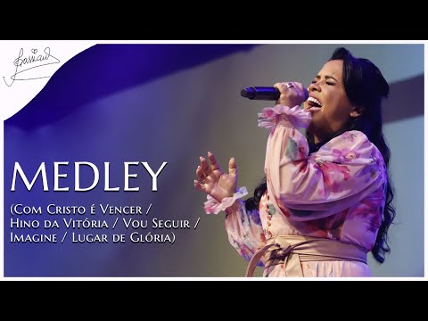 Cassiane | Medley: Com Cristo é Vencer / Hino da Vitória / Vou Seguir / Imagine (Ao Vivo)