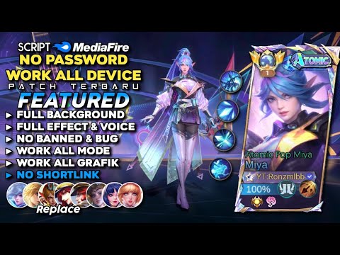 FIX SKILL 2! Script Skin Miya Atomic Pop Miya No Password | Full Effect & Voice - Latest Patch 2024