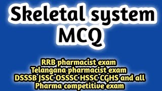 skeletal system MCQ#hapmcq#rrbpharmacistmcq#telanganapharmacistmcq#jssc#dsssb#cghs#esic#itbp#ssb