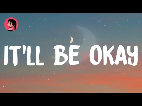 Shawn Mendes - It'll Be Okay (Lyrics) 🎶