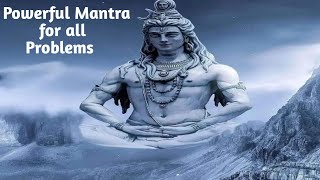 Powerful Mantra for all Problems l Lord Shiva Mantra l 432Hz Music l OM Namah Shivay