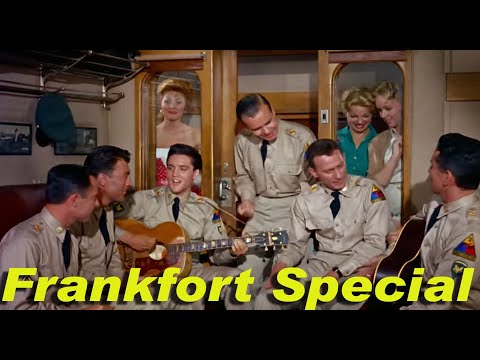 Frankfort Special - Elvis Presley(1960년 영화 G.I. Blues 중에서)