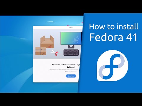 How to install Fedora 41.