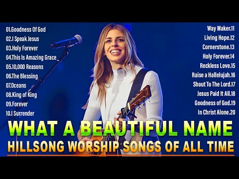 Goodness Of God - Hillsong Worship Christian Worship Songs 2024 ✝✝ Best Praise And Worship Lyrics