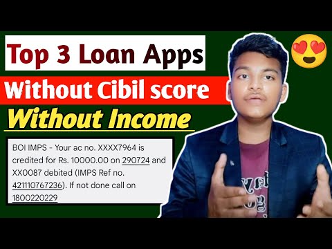 Top 3 New Loan Apps Without Cibil Score | Fast Approval Loans 2024