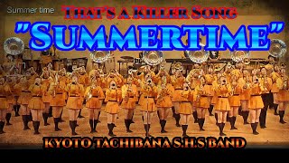 【必見】京都橘高校吹奏楽部の驚異の 'Summertime' 演奏  @setn