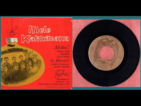 45 Of The Day ~ The Kamehameha Alumni Glee Club - Mele Kalikimaka / Aloha from Hawaii