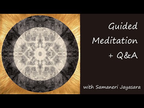 Guided Meditation + Q&A with Samaneri Jayasara ~ Sunday 19th May @ 7am AEST