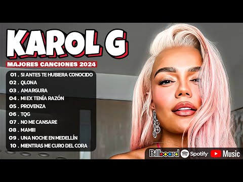 Karol G Mix Éxitos 2024 - Lo Más Popular de Karol G 2024