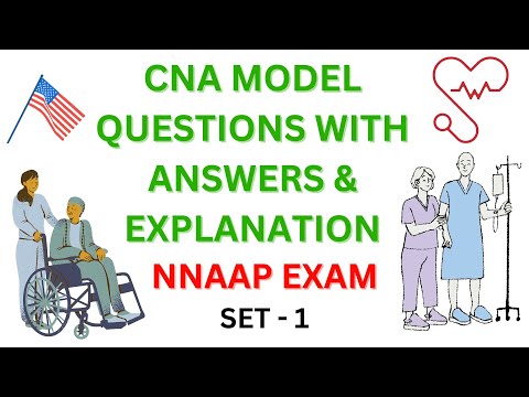 CNA MODEL QUESTIONS WITH ANSWERS & EXPLANATION | Nursing Assistant MCQ | NNAAP EXAMINATION USA | #1