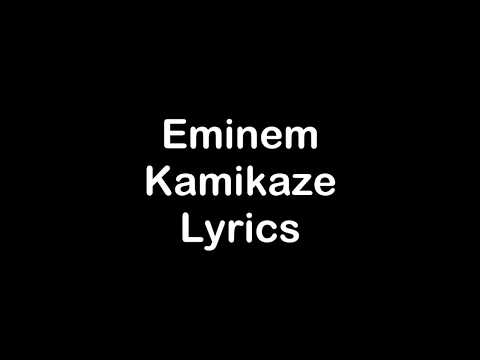 Eminem - Kamikaze [Lyrics]