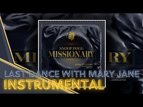 Snoop Dogg - Last Dance with Mary Jane Ft. Tom Petty and Jelly Roll INSTRUMENTAL [Missionary]