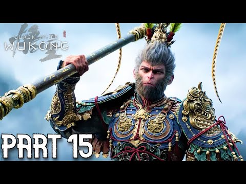 BLACK MYTH: WUKONG GAMEPLAY PART 15