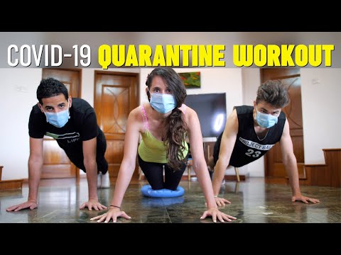 Covid 19 QUARANTINE WORKOUT