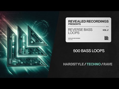 Reverse Bass Loops Vol. 2 (500 Bass Loops) Techno, Hardstyle, Rave | Revealed