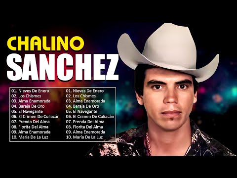 Chalino Sánchez Best Latin Songs Playlist Ever ~ Chalino Sánchez Greatest Hits Of Full Album