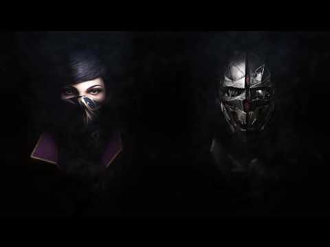 Dishonored 2 - Main theme