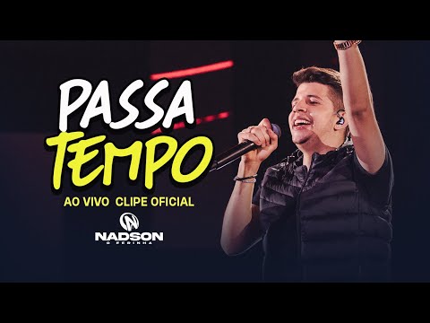 Nadson O Ferinha - Passa Tempo (Clipe Oficial)