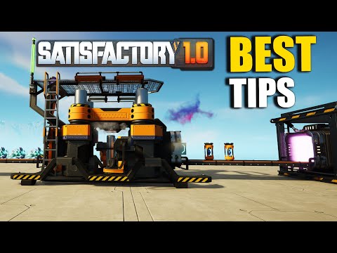 15+ TOP Tips For Satisfactory  1.0