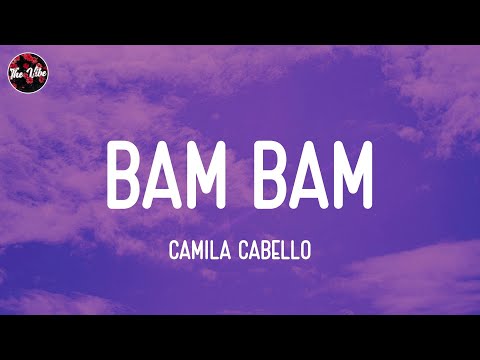 Camila Cabello - Bam Bam (Lyrics)