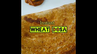 #instantwheatdosa #wheatdosa #aatadosa #godumapindidosa #instantwheatdosawithtips #quickdosa