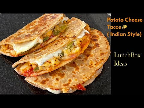 Indian Style Soft Tacos | Lunch Box Recipes | Potato Cheese Tacos | Homemade Tacos Indian Style