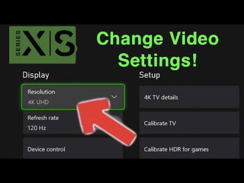 XBOX SERIES X/S HOW TO CHANGE VIDEO SETTINGS!