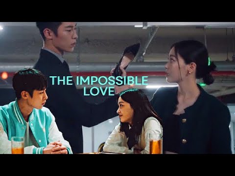 Han Taeho x Kang Huiju | The Impossible LOVE