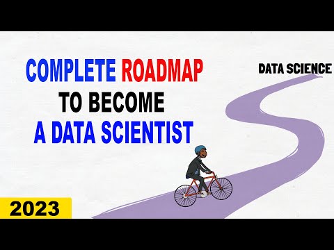 Complete Roadmap to Become a Data Scientist in 2023 ||