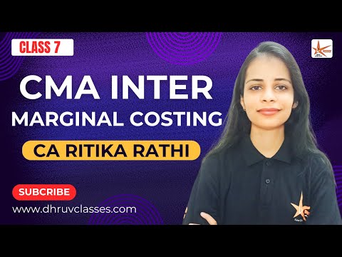 Marginal Costing | CMA / CA Inter Cost Accounting | CMA Inter Management Accounting | PART 7 |