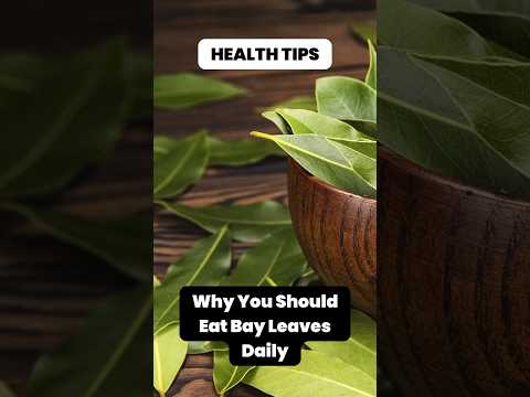 🌿 Magic of Bay Leaves: Daily Health Boost #BayLeaves #HealthBenefits #DailyWellness #short #shorts