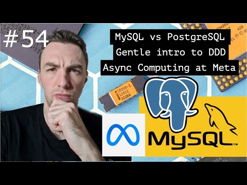 MySQL vs PostgreSQL, Gentle Intro to DDD and Async compute at Meta in Architecture Weekly #54