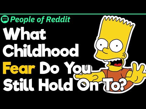 What Childhood Fear Do You Still Hold On To?