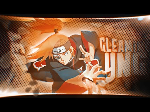 「GLEAMING」Naruto vs Deidara「AMV/EDIT」4K