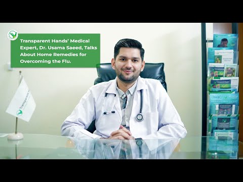 Dr. Usama Saeed Discusses Home Remedies for Managing the Flu