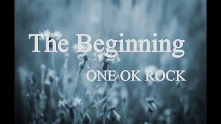 ONE OK ROCK　/　The Beginning　歌ってみた　※来週（6/10～16）はちとお休みします！