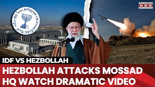 Iran-Israel War: Hezbollah Releases Footage Of Tel Aviv Attack On Mossad HQ, IDF Base | Worlds News