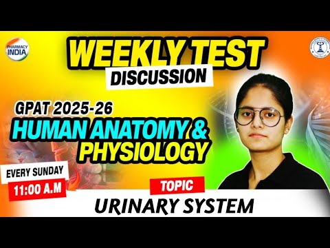 HAP | Weekly Test Discussion | Urinary System | GPAT 2025 - 26 #gpat2025