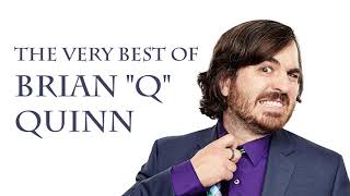 The Very Best of Brian "Q" Quinn