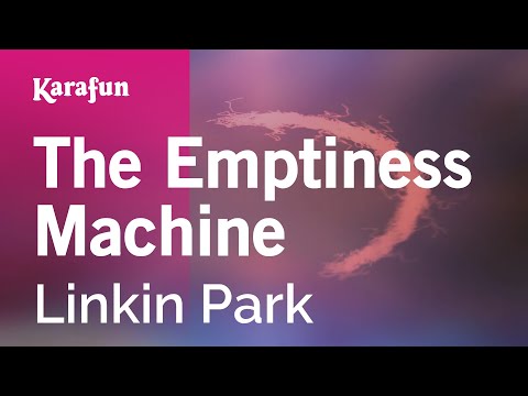 The Emptiness Machine - Linkin Park | Karaoke Version | KaraFun