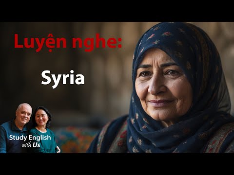 Study English -  Luyện nghe: SYRIA